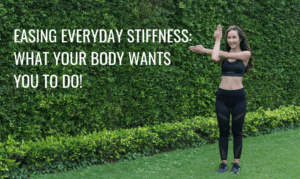 easing everyday stiffness 1