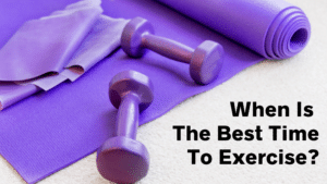 Best Time To Exercise