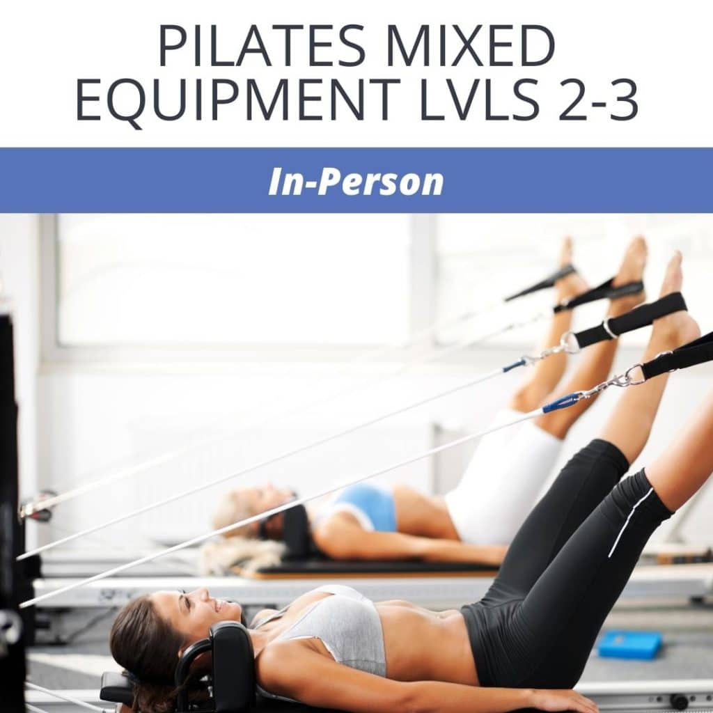 In Studio Pilates Mixed Equipment Lvls 2 3 2